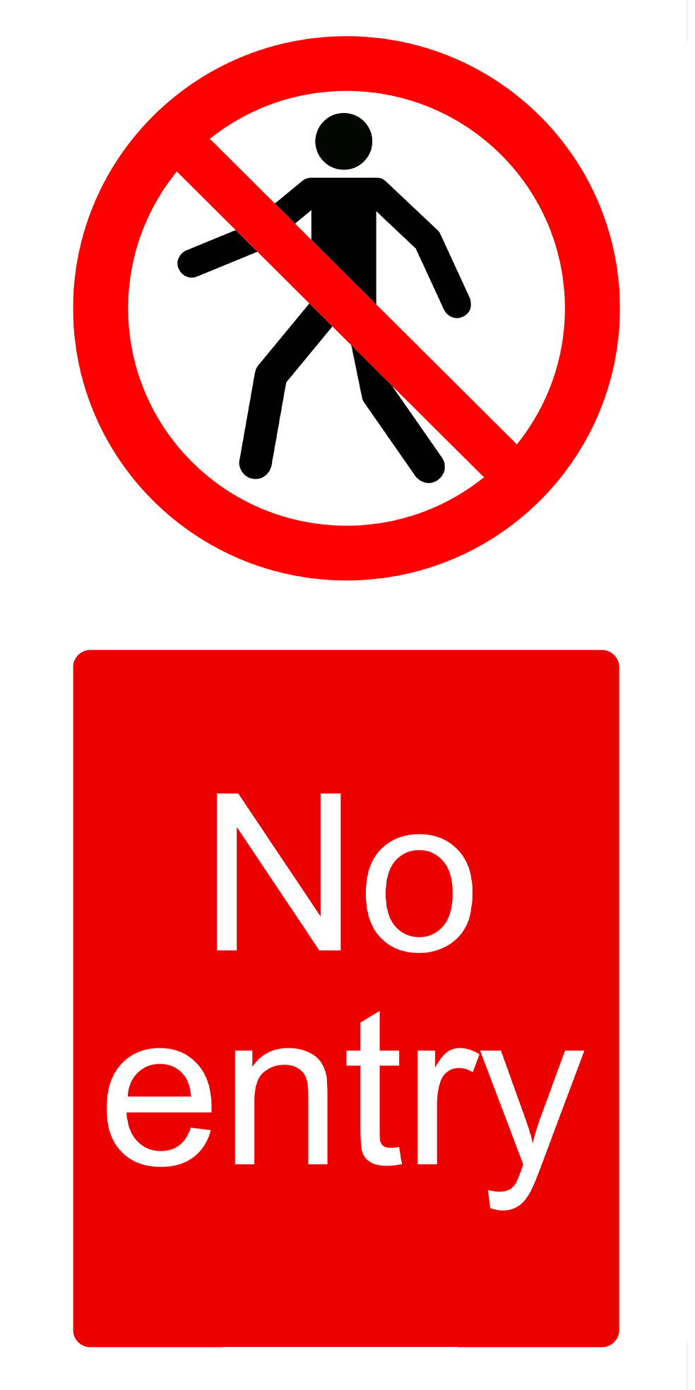 100mm x 200mm - No entry